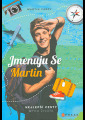 Carev, Martin - Jmenuju se Martin. Nejlepší cesty mýho života