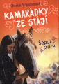 Schreiber, Chantal - Kamarádky ze stájí. Šepot srdce