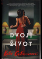 Gutierrez, Katie - Dvojí život