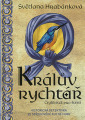 Hrabánková, Světlana - Králův rychtář: čtyřlístek pro štěstí