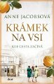 Jacobs, Anne - Krámek na vsi. Kde cesta začíná