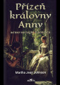 Johnson, Martha Jean - Přízeň královny Anny