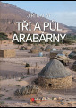 Kalát, Jiří - Tři a půl Arabárny