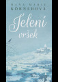 Körnerová, Hana Marie - Jelení vršek
