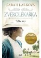 Lark, Sarah - Zvěrolékařka