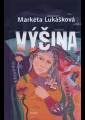 Lukášová, Markéta - Výšina