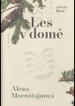 Mornštajnová, Alena - Les v domě