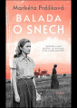 Prášková, Markéta - Balada o snech