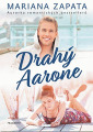 Zapata, Mariana - Drahý Aarone